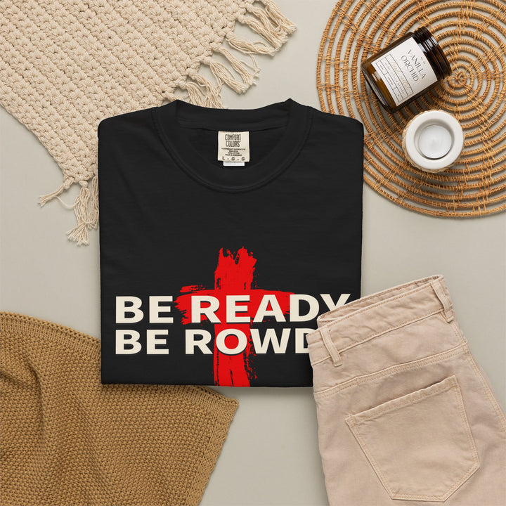 Be Ready. Be Rowdy. tee, view 9