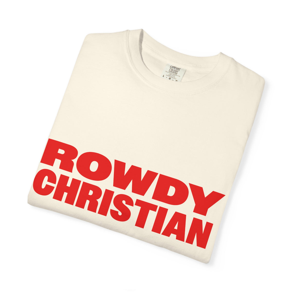 Rowdy Christian Tee